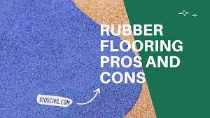 rubber flooring pros and cons