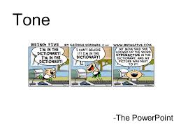 Tone The Powerpoint What Is Tone Tone Is The Writers