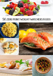 50 Zero Point Weight Watchers Foods That Will Totally