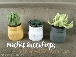 Crochet Succulents In Painted Mason Jars