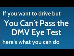 drive but you can t p dmv eye test