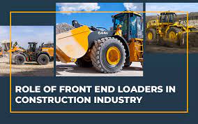 role of front end loaders in