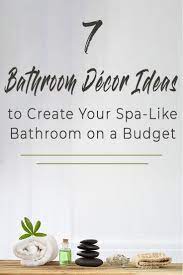 ideas for a spa bathroom on a budget