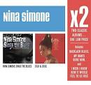 Nina Simone Sings the Blues/Silk & Soul