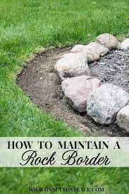 how to maintain a garden rock border