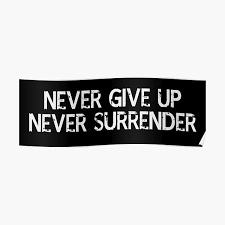 39 quotes by winston churchill to never give up. Never Surrender Posters Redbubble