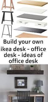 By whitson gordon february 11, 2021 diy Build Your Own Ikea Desk Office Desk Ideas Of Office Desk Officedesk Build Your Own Modern 1