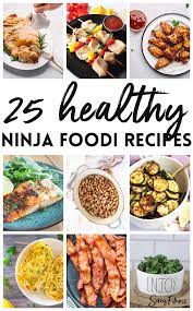 25 healthy ninja foodi recipes