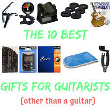 the 10 best gifts for guitarists