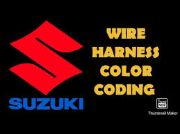 Suzuki Wire Harness Color Coding