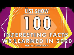 100 interesting facts we learned in