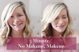 my 5 minute no makeup makeup routine