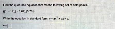 solved find the quadratic equation that