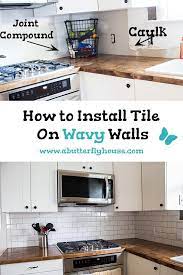 How To Install Tile On Wavy Walls A