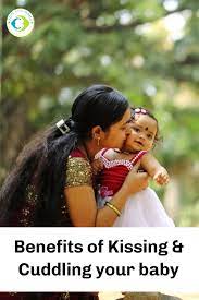 benefits of kissing and cuddling your baby