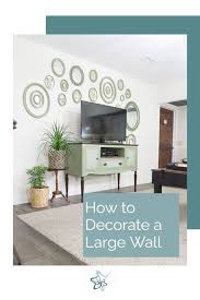 How To Decorate A Large Wall