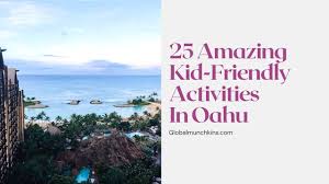 the best things to do in oahu with kids
