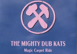 the mighty dub kats magic carpet ride