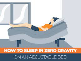 Zero Gravity On An Adjustable Bed