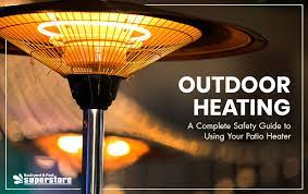 outdoor heating a complete safety