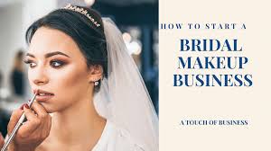 how to start a bridal makeup business