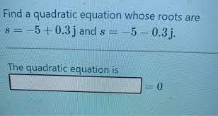 Quadratic Equation Whose Roots Are