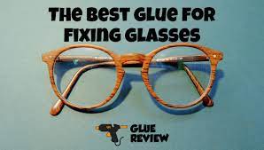 What Is The Best Glue For Fixing Glasses