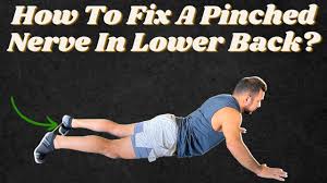 fix a pinched nerve in lower back