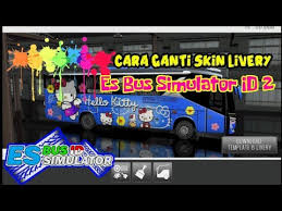 Livery bus simulator image by ibnubayuaji. Livery Es Bus Simulator Shd Infotiket Com