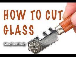 How To Cut Glass At Home And Save Money