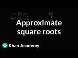 How To Approximate Square Roots