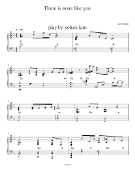 Fall fresh on me, awake me from my sleep. There Is None Like You Sheet Music For Piano Solo Musescore Com