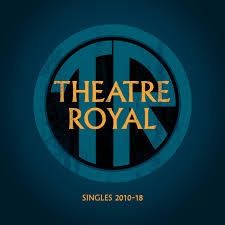 When You Motor Away Theatre Royal Singles 2010 18