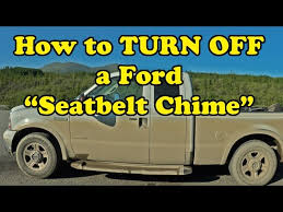 Seatbelt Chime In A Ford F250