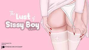 The Lust of Sissy Boy | FAP-Nation