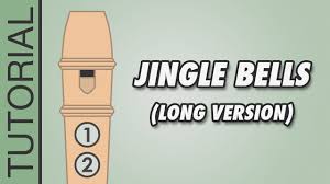 Jingle Bells Recorder Notes Tutorial Long Version
