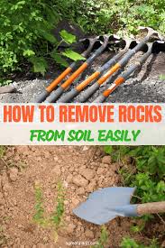 how to remove rocks from soil easily