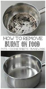 how to remove burnt food from pots