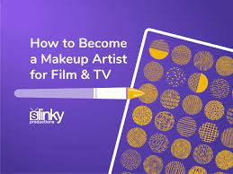 how to become a makeup artist for film tv
