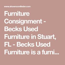 Stuart Fl Becks Used Furniture