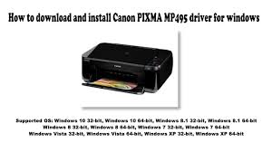 Download drivers, software, firmware and manuals for your canon product and get access to online technical support resources and troubleshooting. How To Download And Install Canon Pixma Mp495 Driver Windows 10 8 1 8 7 Vista Xp Youtube