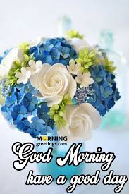 Beautiful bright flowers lying on unpainted boards and handwritten inscription good morning. 20 Morning Greeting With Bouquet Morning Greetings Morning Quotes And Wishes Images