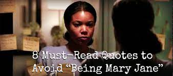 Ive never watched a project that ive worked and thought, damn thats really good. 8 Must Read Quotes To Avoid Being Mary Jane Bmwk