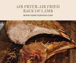 Air Fried Air Fryer Classic Rack Of Lamb Herbs