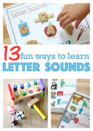 13 fun ways to learn letter sounds no