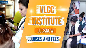 vlcc insute lucknow courses and fees