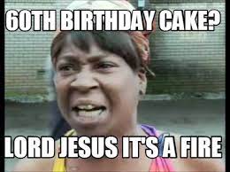 Birthday wishes are always cherished, make sure you wish your dear ones in most interesting ways! 50 Funny Happy 60th Birthday Memes For People That Are Still 18 At Heart