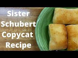 sister schubert copycat recipe