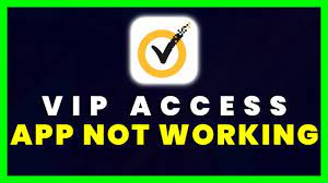 how to fix vip access app not working