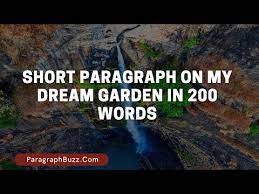 short paragraph on my dream garden in